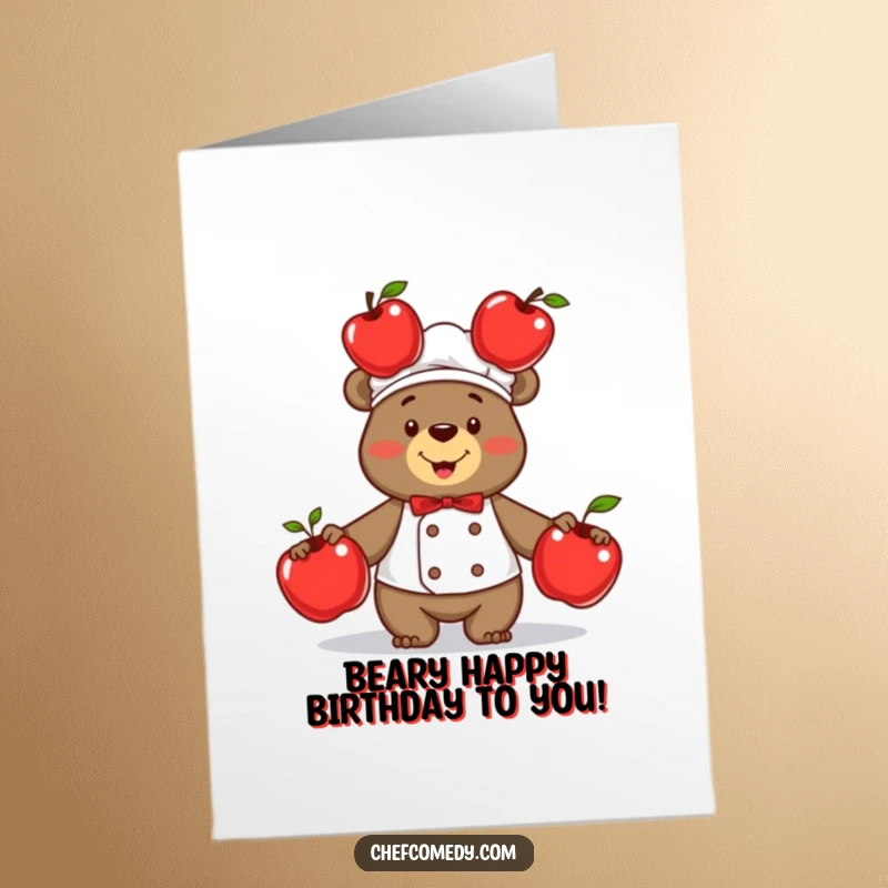 Funny Free Printable Bear Chef Card: A proud bear juggles apples with glee, perfect for a birthday celebration.