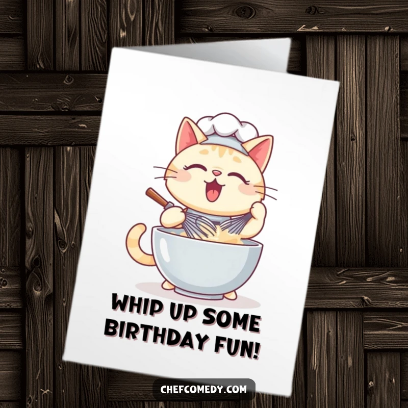 Funny Free Printable Birthday Card: A kawaii cat chef with a wide smile enthusiastically whisking a large bowl of batter.