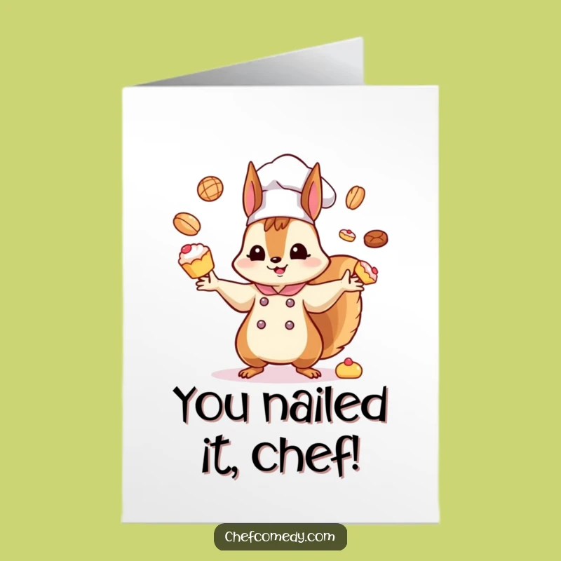 Free Printable Congrats Card: Kawaii Squirrel Chef Juggling Pastries Funny Downloadable Gift