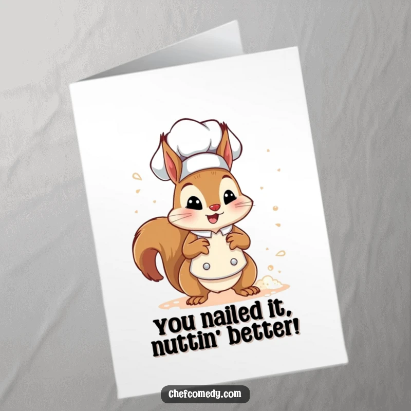 Funny Free Printable Squirrel Chef Card: A happy squirrel chef triumphantly sprinkles flour, celebrating your fantastic achievement.