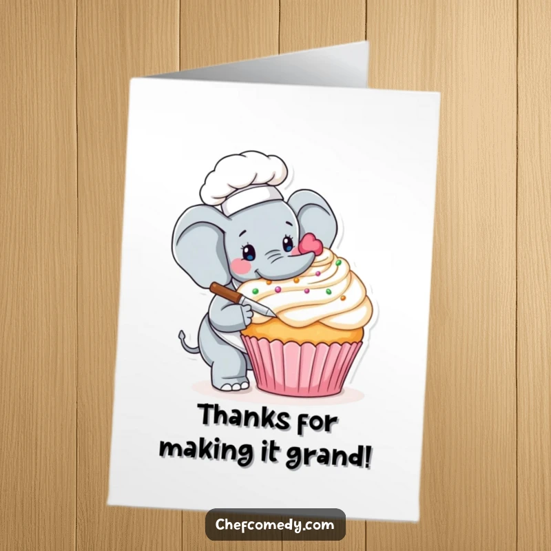Funny Free Printable Thank You Card: An elephant chef carefully adds frosting to a giant cupcake, symbolizing thoughtful gratitude.