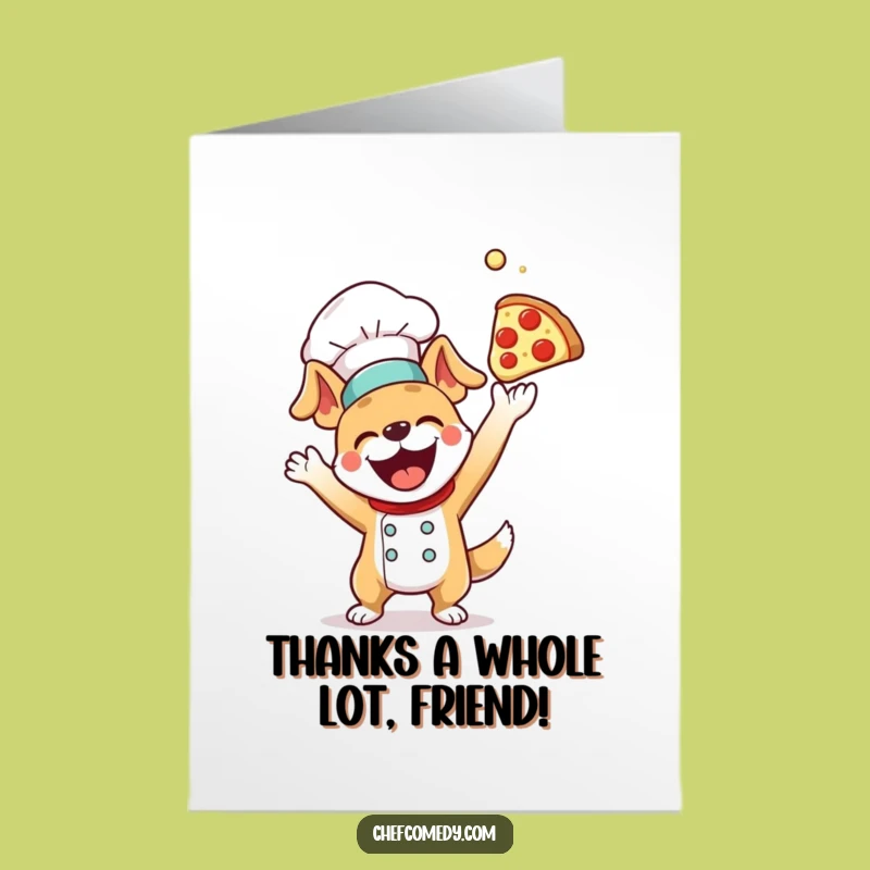 Free Printable Funny Dog Chef Thank You Card - Pizza Toss Gift