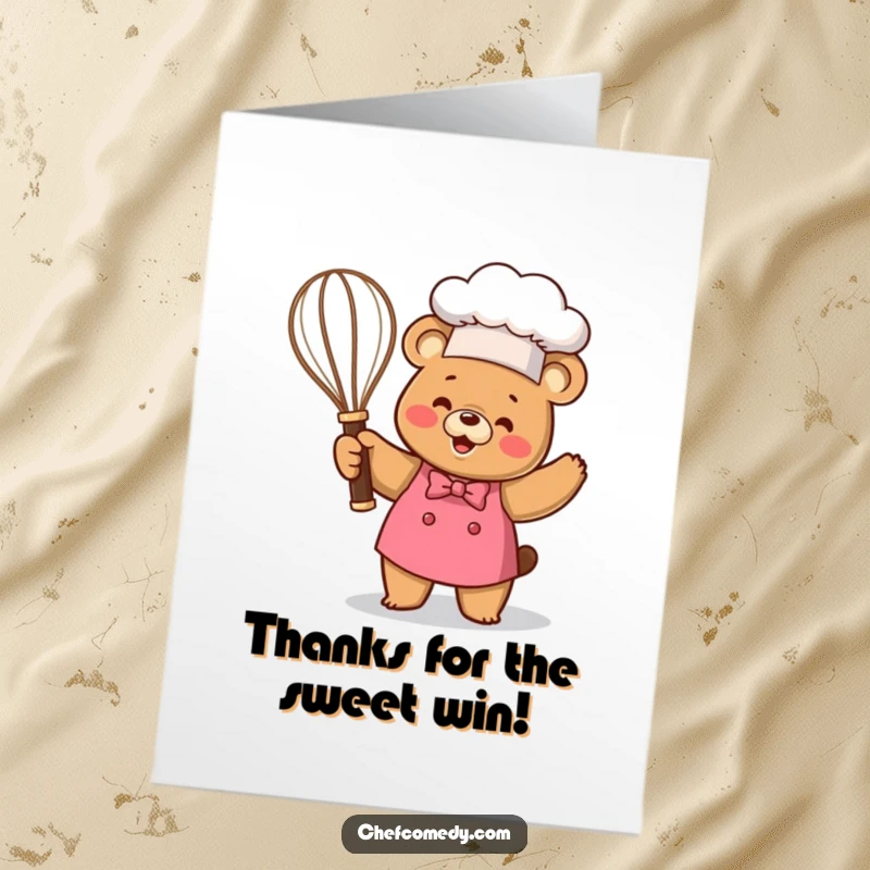 Funny free printable thank you card: Kawaii bear chef happily holding a giant whisk like a trophy, conveying immense gratitude.