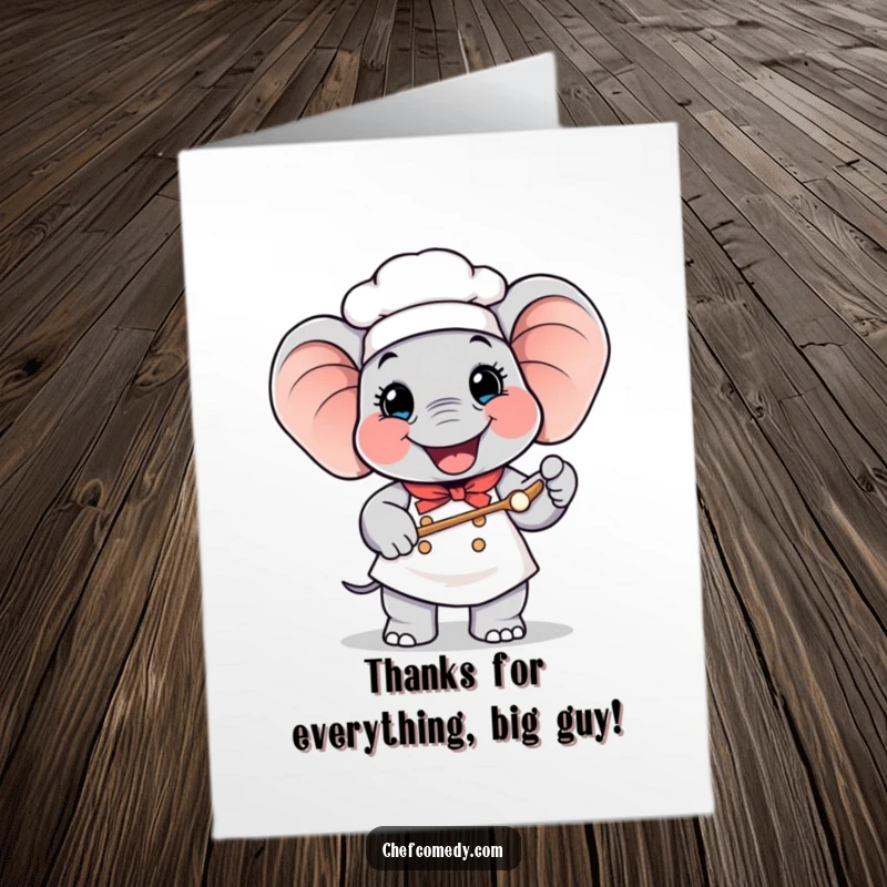 Funny Free Printable Thank You Card: A happy elephant chef holds a giant spoon, offering a huge thank you with a smile.