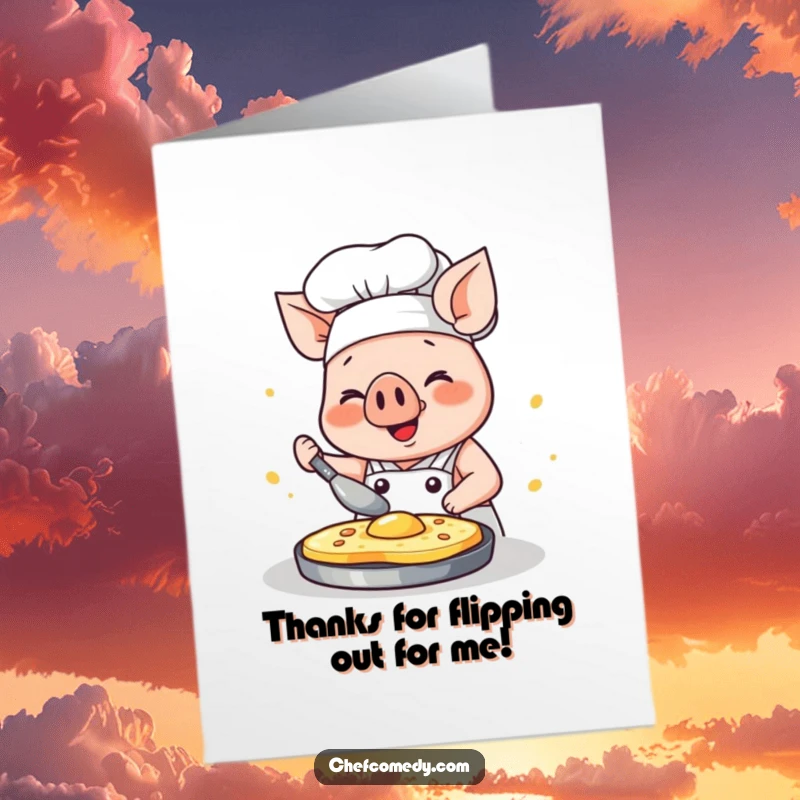 Funny Free Printable Thank You Card: A kawaii pig chef happily flips a pancake, showing thanks with culinary flair.