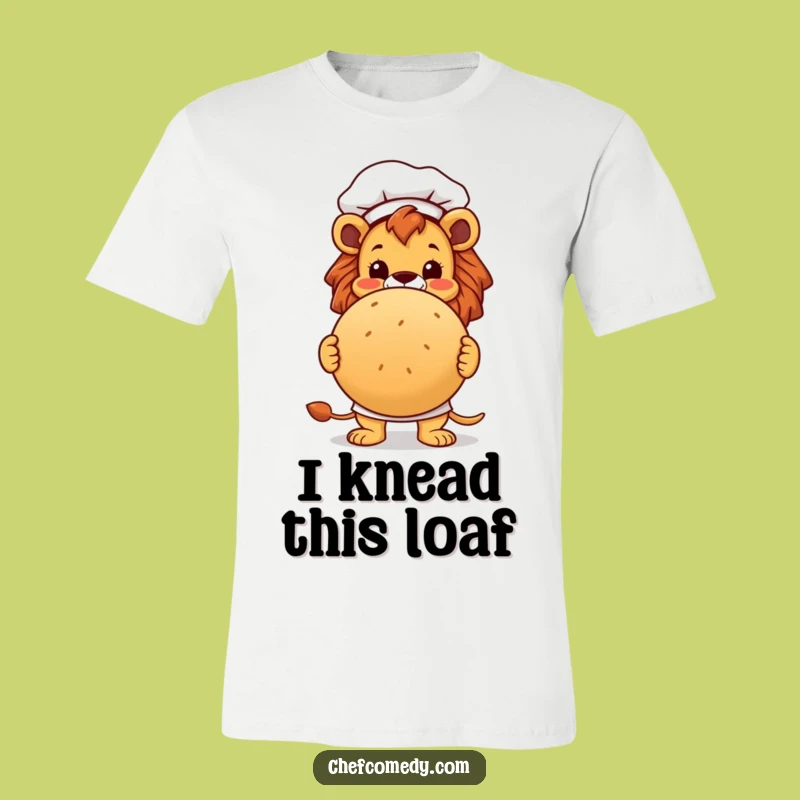 Funny Lion Chef T-Shirt: Roaring Baker with His Prize Bread, Hilarious Gift for Foodies