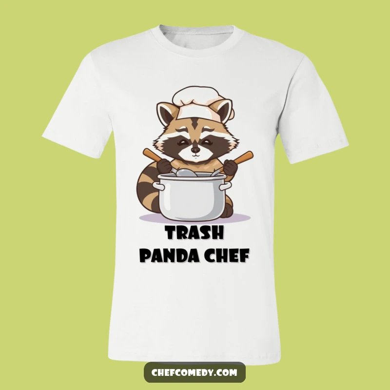 Funny Raccoon Chef T-Shirt: Cook with Focus and Fun