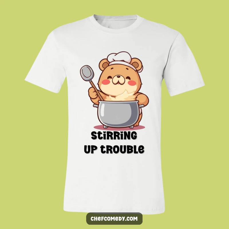 Funny Bear Chef T-Shirt: Enthusiastic Bear Stirs Pot, Hilarious Gift Idea